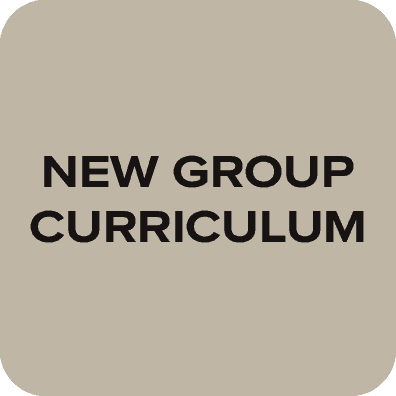 New Group Curriculum