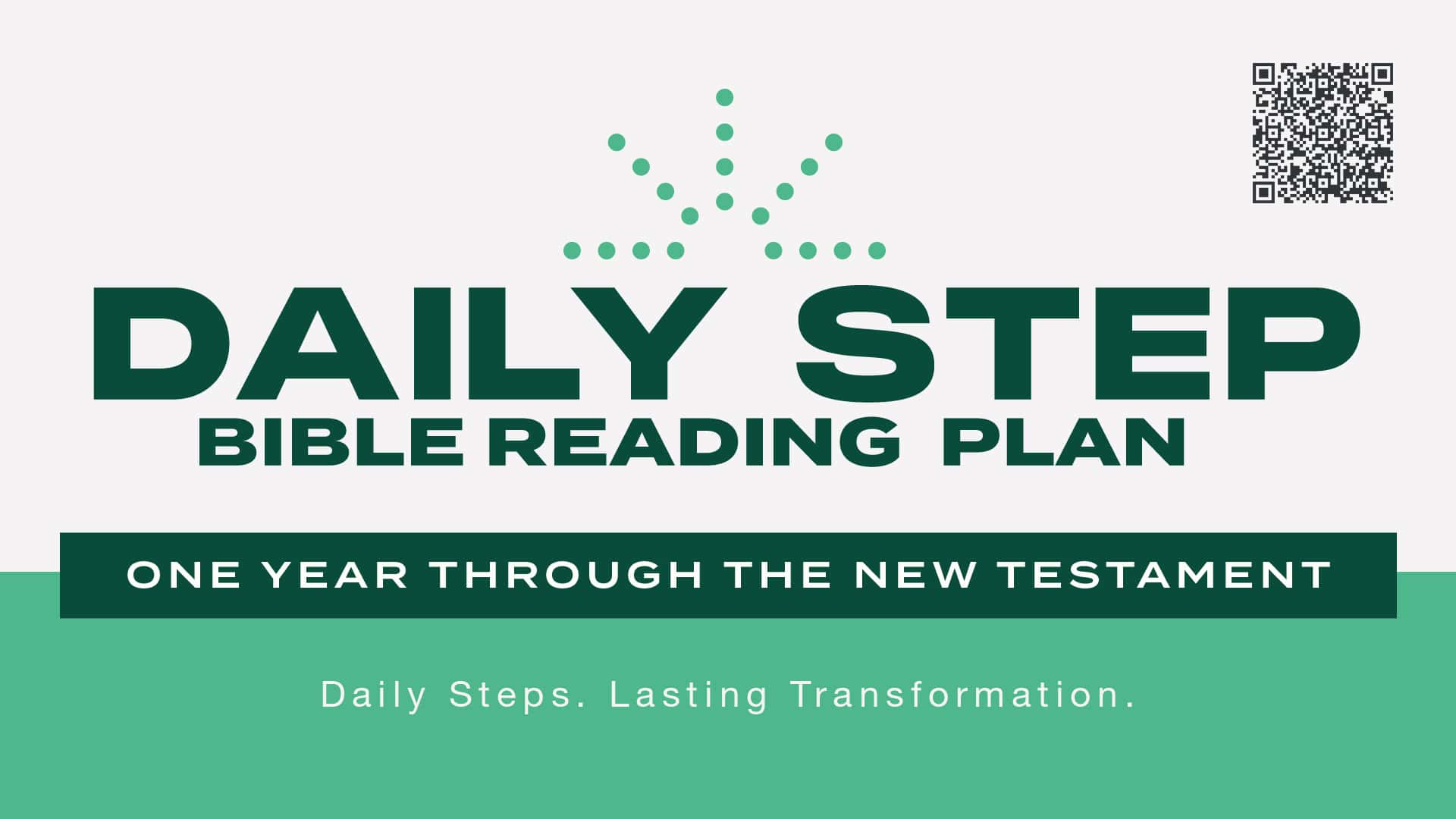 Promo - Daily Step -- One Year through the New Testament (September 6 – October 10, 2026) - Slides - final - High Defini