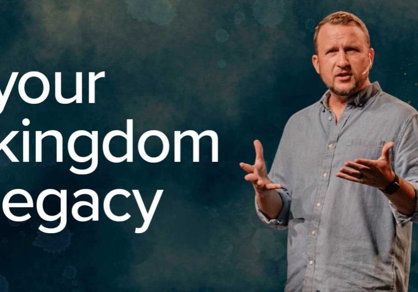 Your Kingdom Legacy