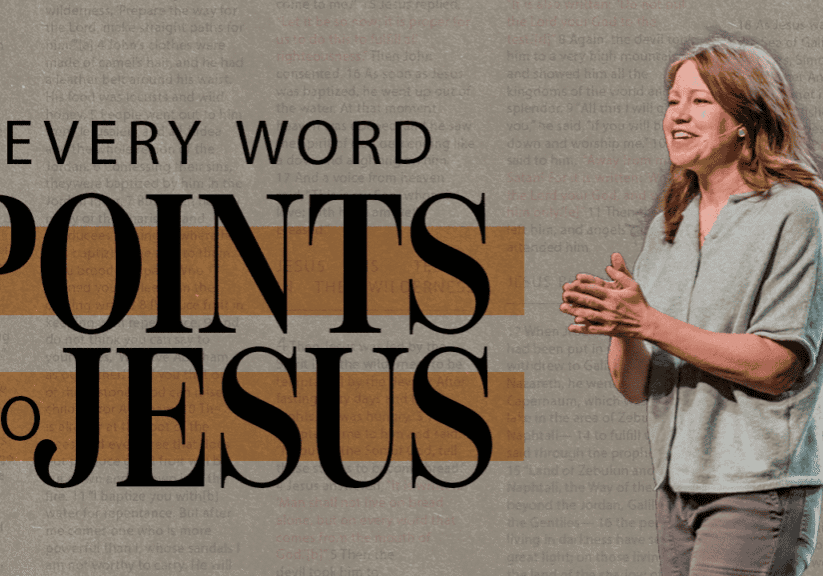 Every Word Points to Jesus